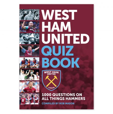 West Ham United Quiz Book